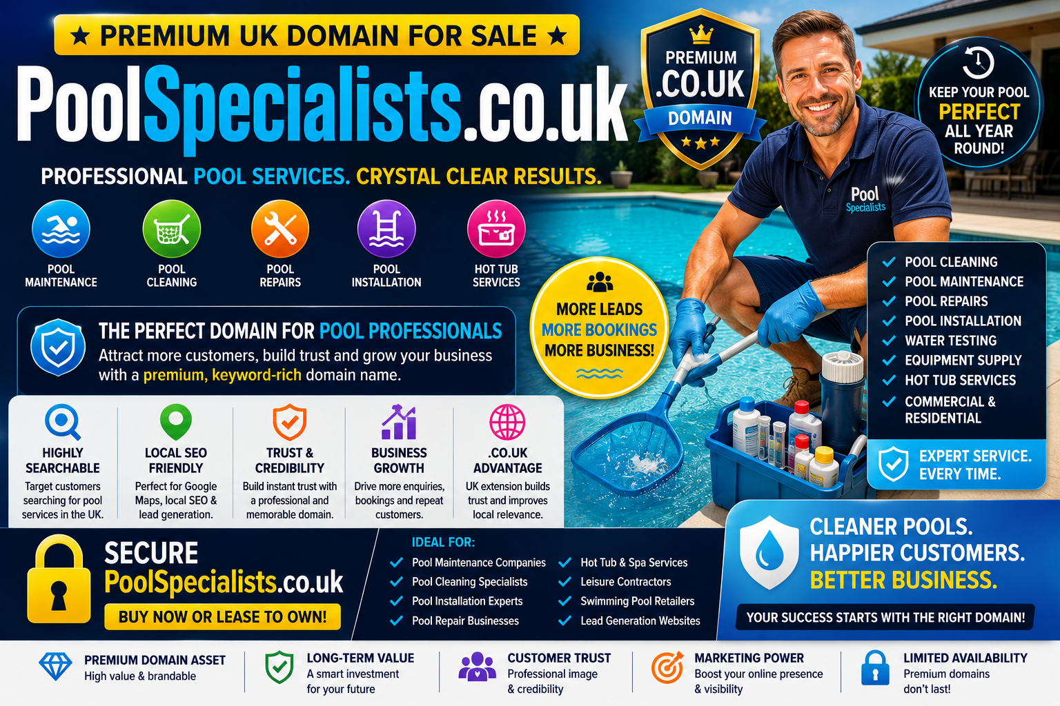 Pool Specialists .co.uk is a premium UK domain name for sale. Perfect for swimming pool specialists, pool maintenance, pool cleaning, pool installation, pool repairs, hot tub services, leisure contractors and local lead generation businesses.